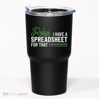 Funny Accountant I Have A Spreadsheet For That Accounting Tumbler thumb 0