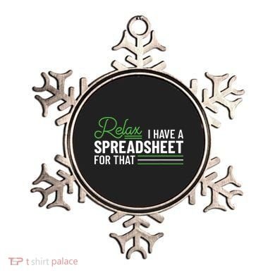 Funny Accountant I Have A Spreadsheet For That Accounting Ornament