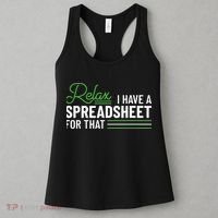 Funny Accountant I Have A Spreadsheet For That Accounting Women's Tank Top thumb 3