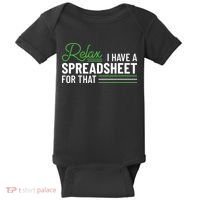 Funny Accountant I Have A Spreadsheet For That Accounting Baby Bodysuit thumb 0