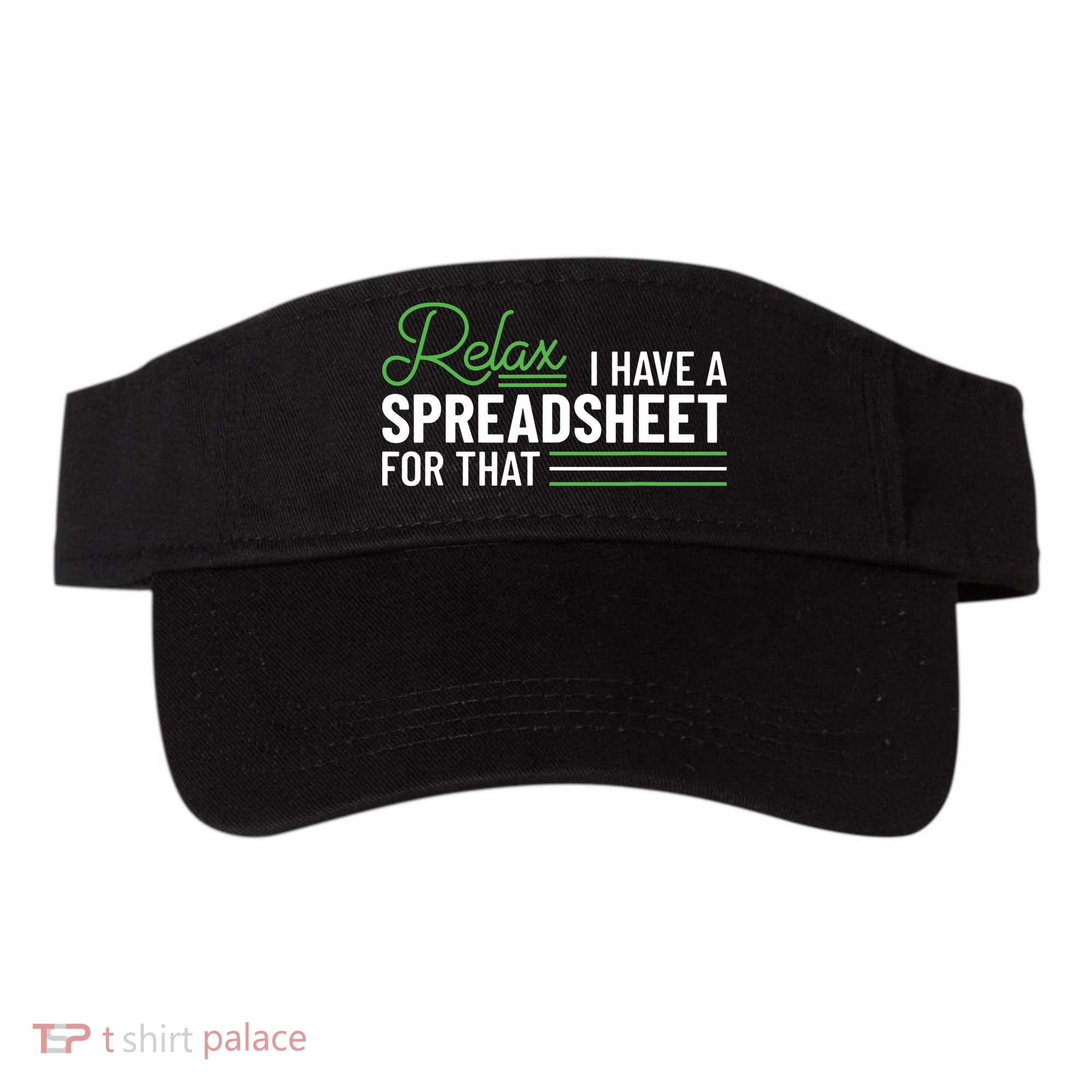 Funny Accountant I Have A Spreadsheet For That Accounting Visor