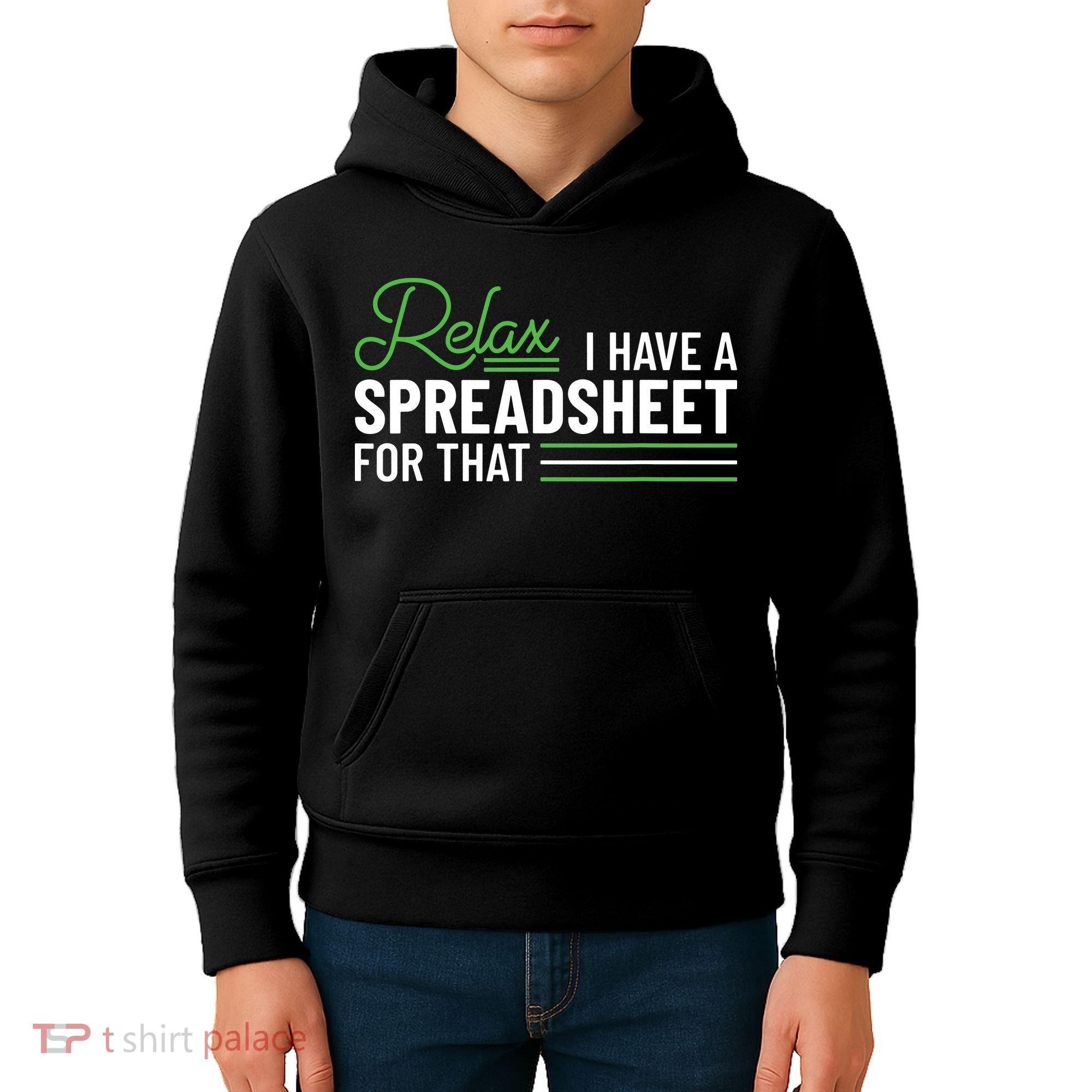 Funny Accountant I Have A Spreadsheet For That Accounting Kids Hoodie
