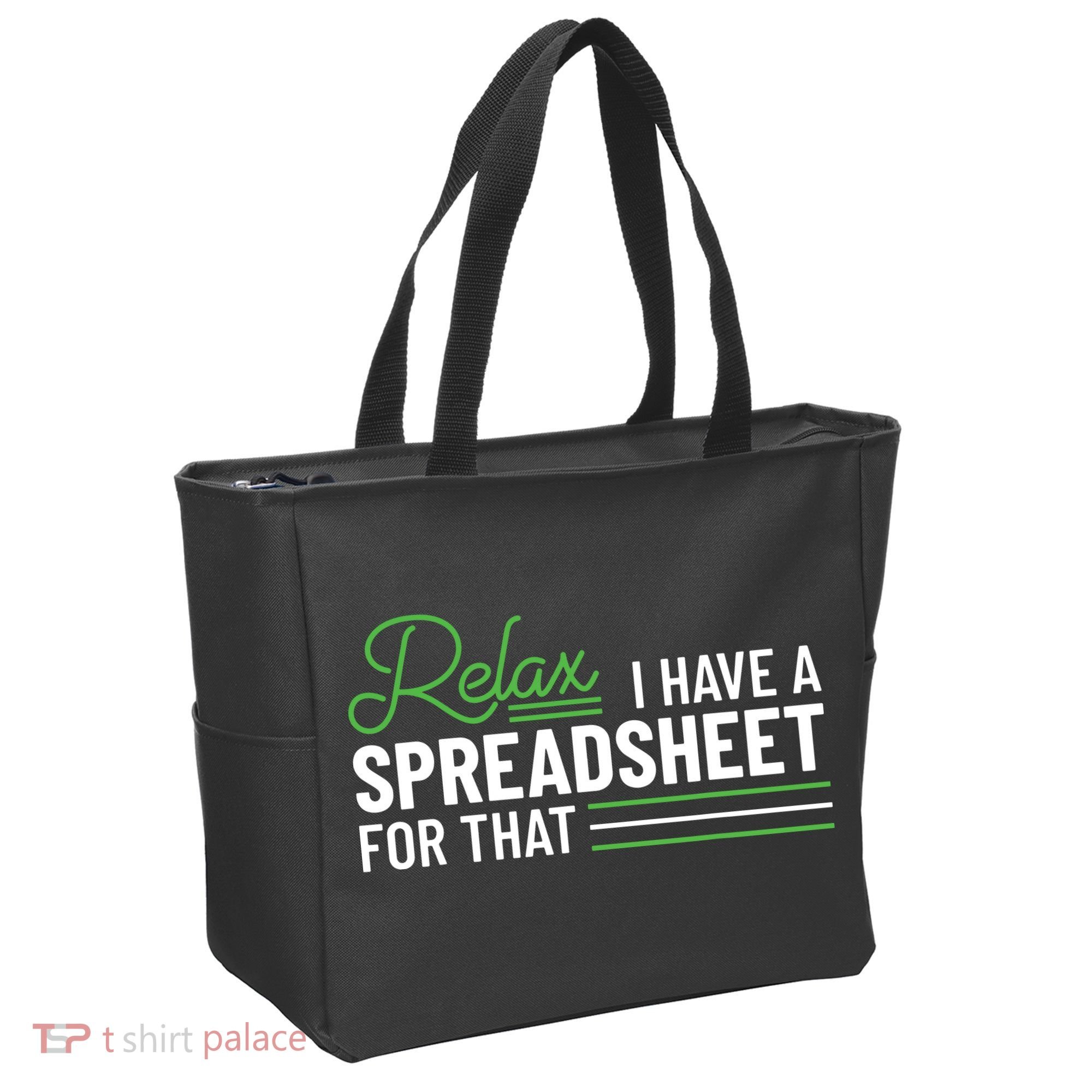 Funny Accountant I Have A Spreadsheet For That Accounting Tote Bag