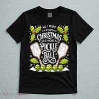 Funny All I Want For Christmas Is More Pickleball Player Gift T-Shirt thumb 5