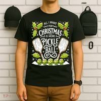 Funny All I Want For Christmas Is More Pickleball Player Gift T-Shirt thumb 6