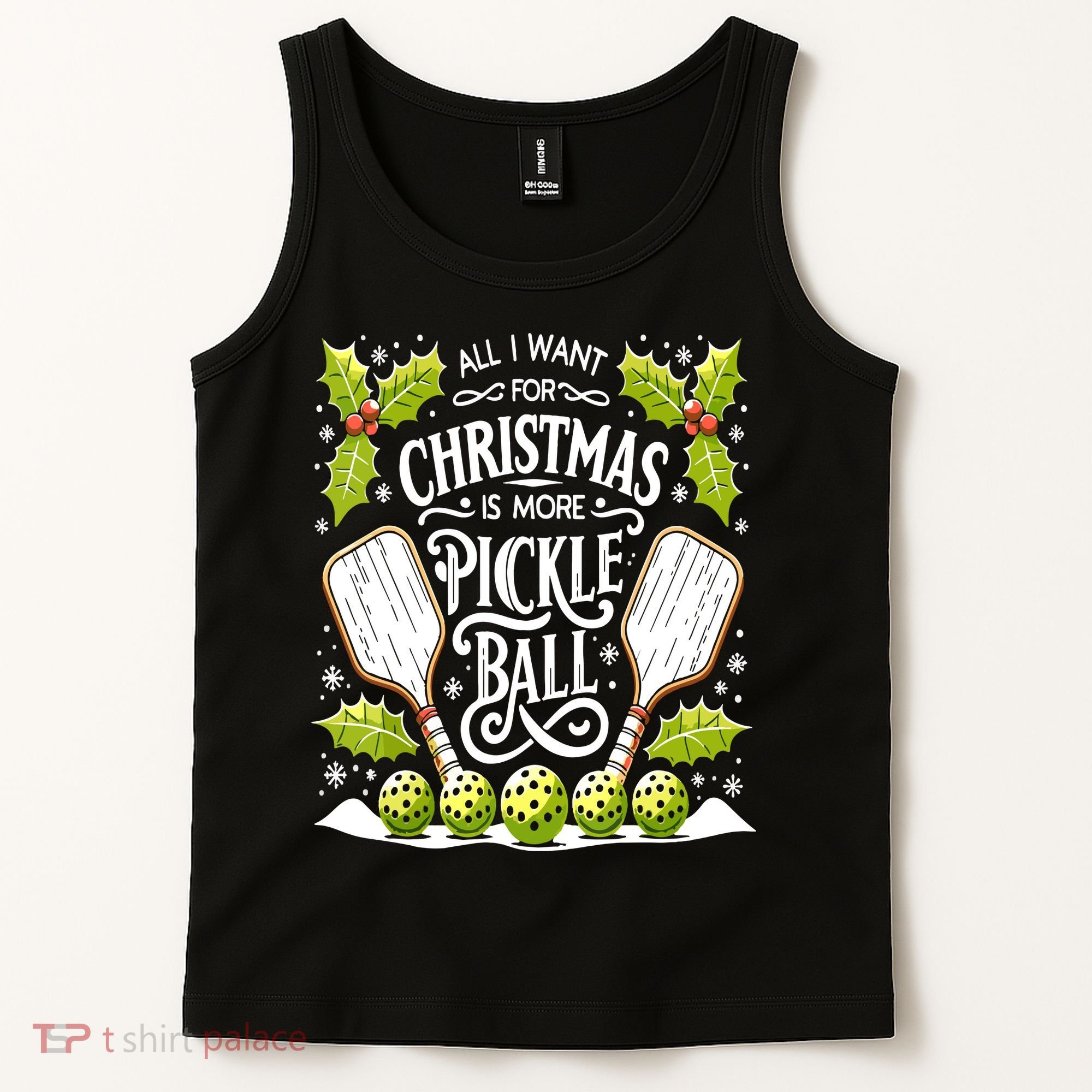 Funny All I Want For Christmas Is More Pickleball Player Gift Tank Top
