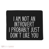 Funny Antisocial Introvert Mousepad thumb 0