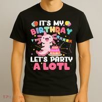 Funny Axolotl Its My Birthday Lets Party Alotl Family T-Shirt thumb 3