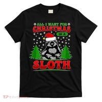 Funny All I Want For Christmas Is A Sloth T-Shirt thumb 0