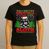 Funny All I Want For Christmas Is A Sloth T-Shirt thumb 3