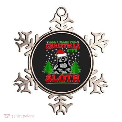 Funny All I Want For Christmas Is A Sloth Ornament