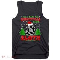 Funny All I Want For Christmas Is A Sloth Tank Top thumb 0