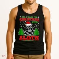 Funny All I Want For Christmas Is A Sloth Tank Top thumb 3