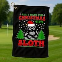 Funny All I Want For Christmas Is A Sloth Golf Towel thumb 1