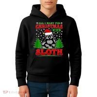 Funny All I Want For Christmas Is A Sloth Kids Hoodie thumb 4
