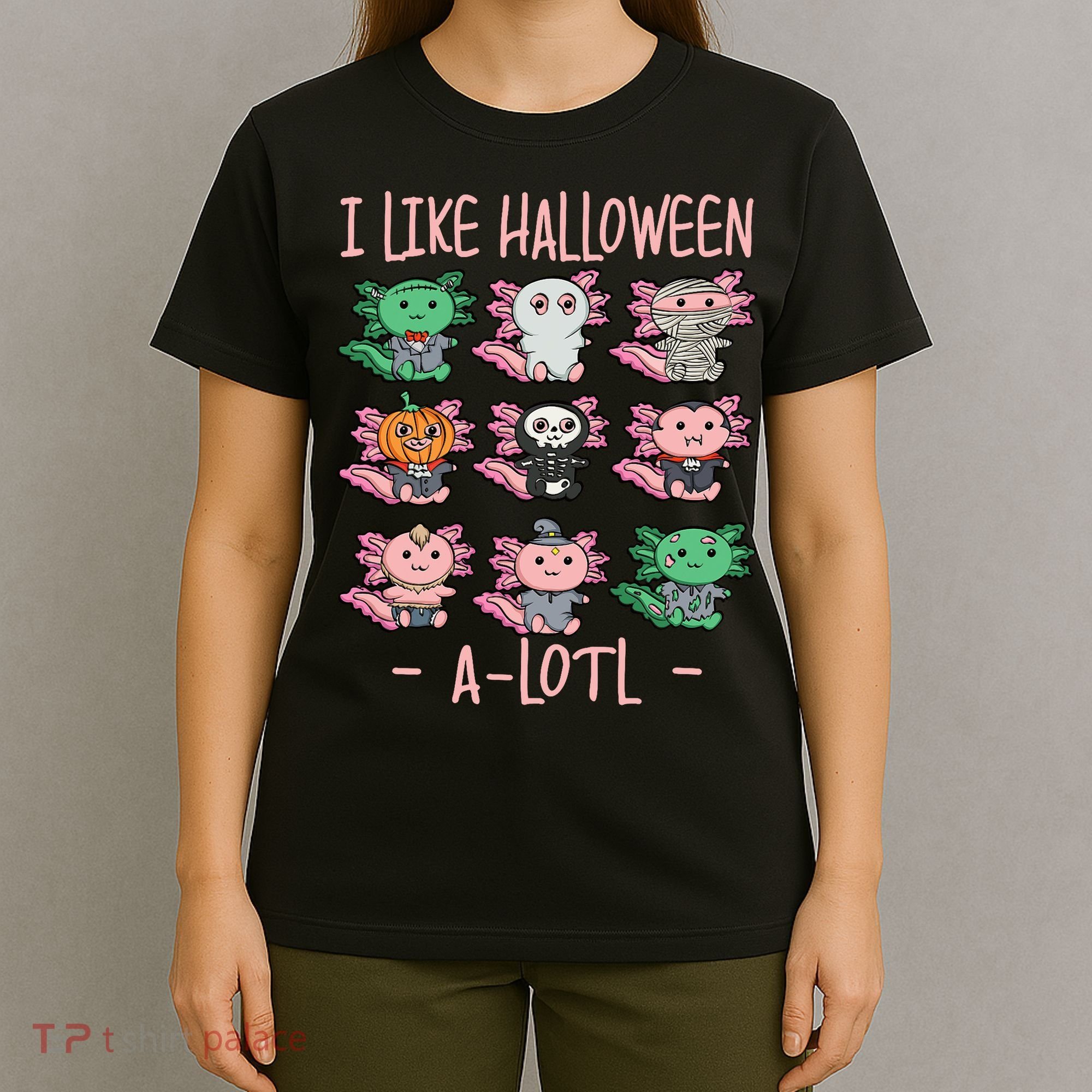 Funny Axolotl I Like Halloween A-Lotl Axolotl Costume T-Shirt