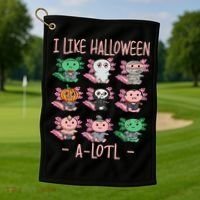 Funny Axolotl I Like Halloween A-Lotl Axolotl Costume Golf Towel thumb 1