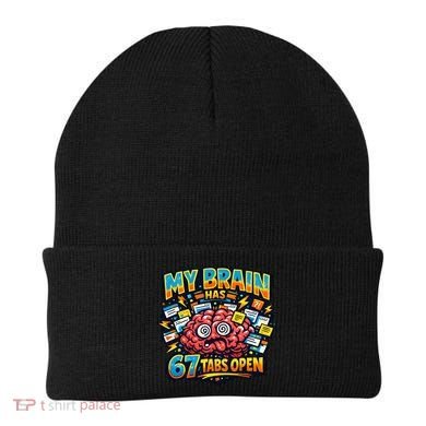 Funny ADHD Internet Humor My Brain Has 67 Tabs Open Beanie