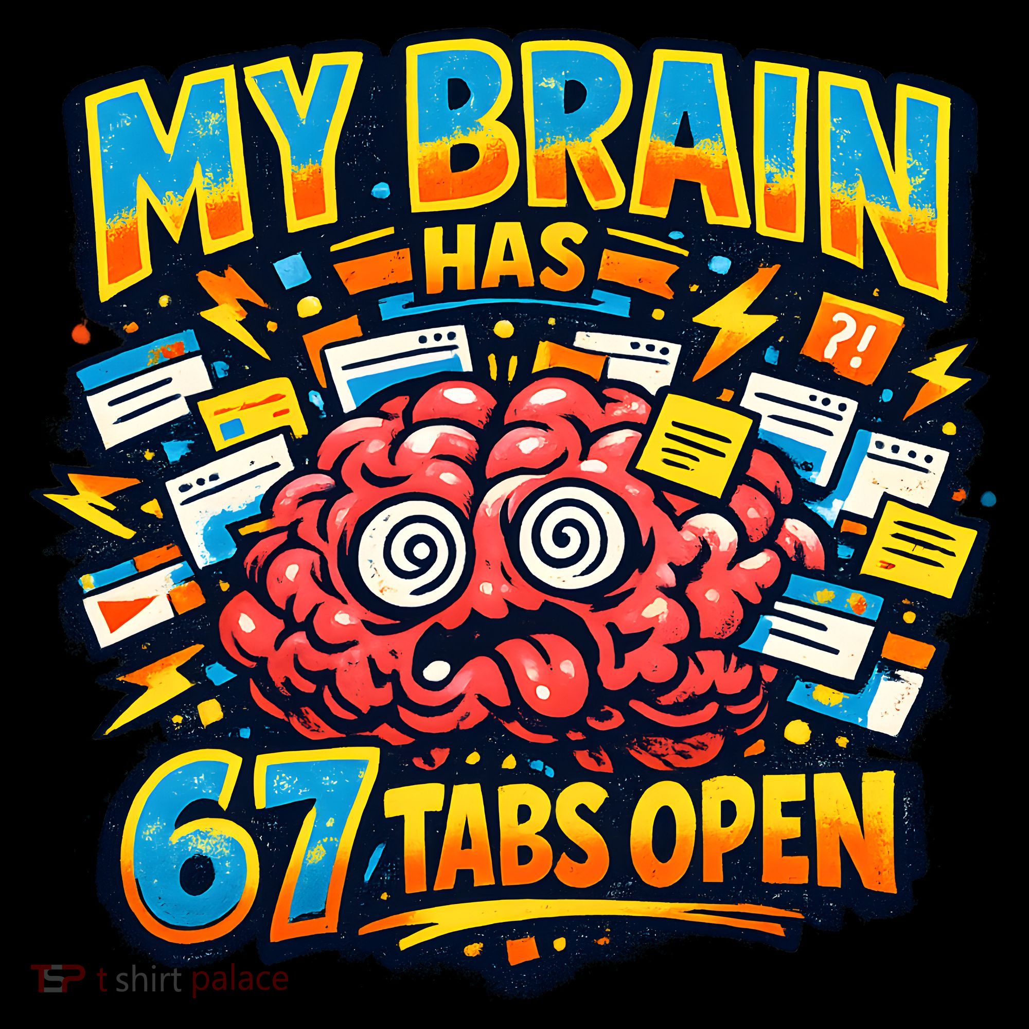 Funny ADHD Internet Humor My Brain Has 67 Tabs Open Women's Hoodie
