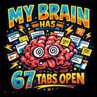 Funny ADHD Internet Humor My Brain Has 67 Tabs Open Tank Top thumb 6