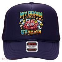 Funny ADHD Internet Humor My Brain Has 67 Tabs Open Hat thumb 0