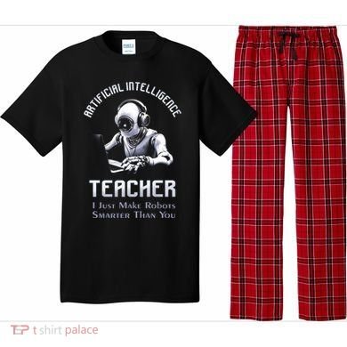 Funny Artificial Intelligence Teacher Robotics Engineer Great Gift Pajama Set