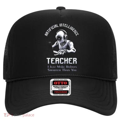 Funny Artificial Intelligence Teacher Robotics Engineer Great Gift Hat