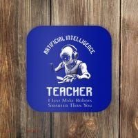 Funny Artificial Intelligence Teacher Robotics Engineer Great Gift Coaster thumb 0