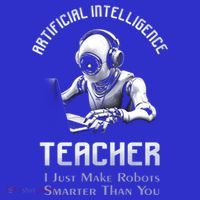 Funny Artificial Intelligence Teacher Robotics Engineer Great Gift Mousepad thumb 1