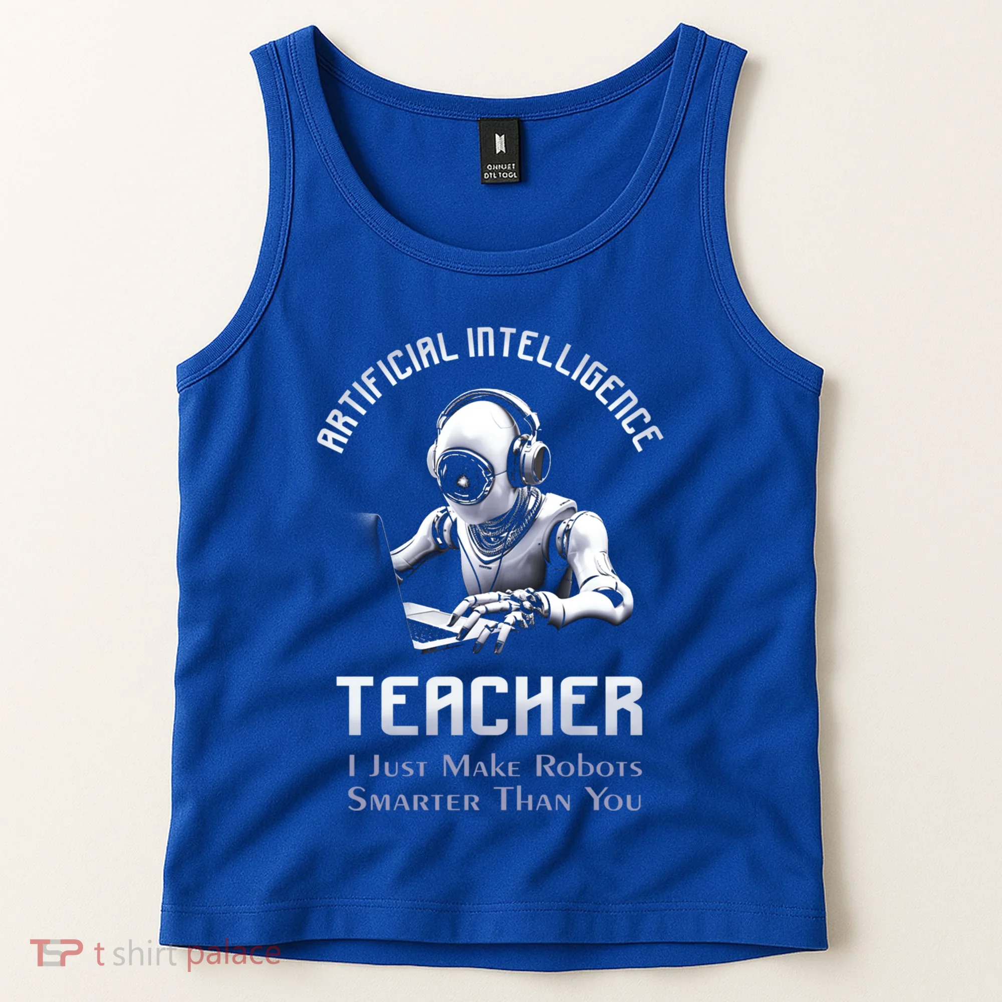 Funny Artificial Intelligence Teacher Robotics Engineer Great Gift Tank Top
