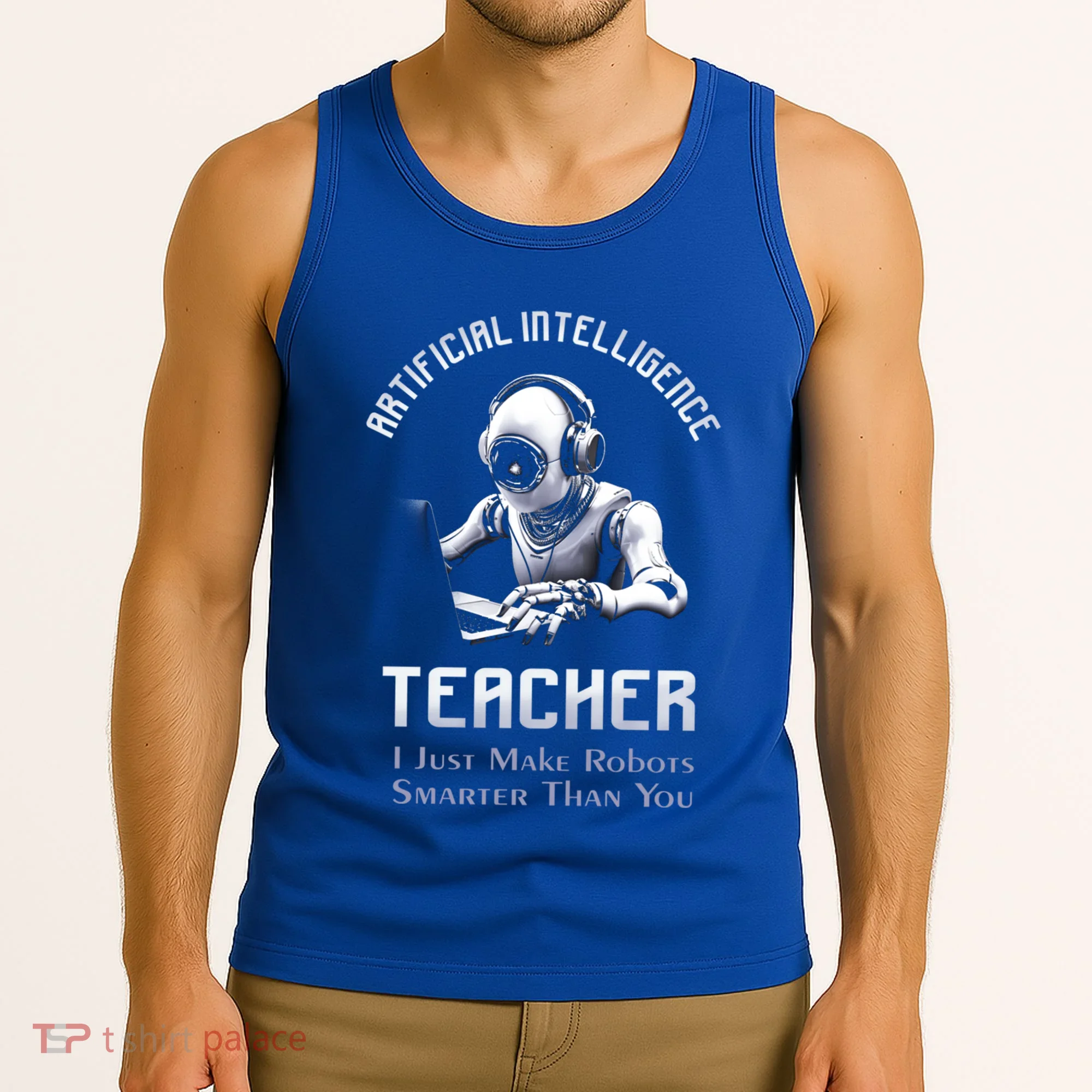 Funny Artificial Intelligence Teacher Robotics Engineer Great Gift Tank Top