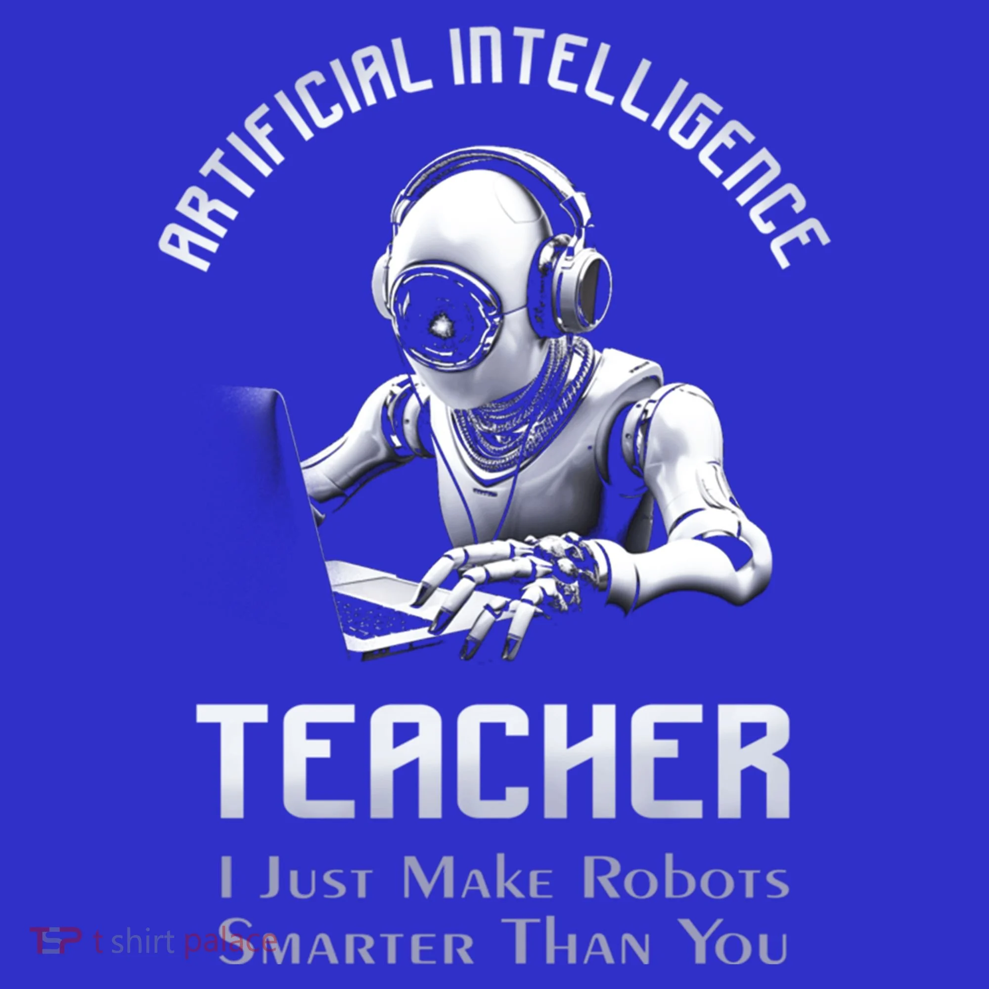 Funny Artificial Intelligence Teacher Robotics Engineer Great Gift Tank Top