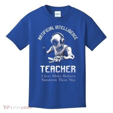 Funny Artificial Intelligence Teacher Robotics Engineer Great Gift Kids T-Shirt