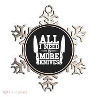 Funny All I Need Is More Knives Ornament thumb 0