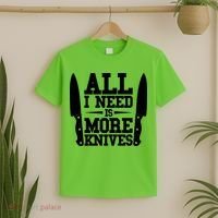Funny All I Need Is More Knives T-Shirt thumb 2