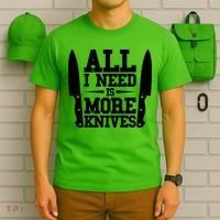 Funny All I Need Is More Knives T-Shirt thumb 6