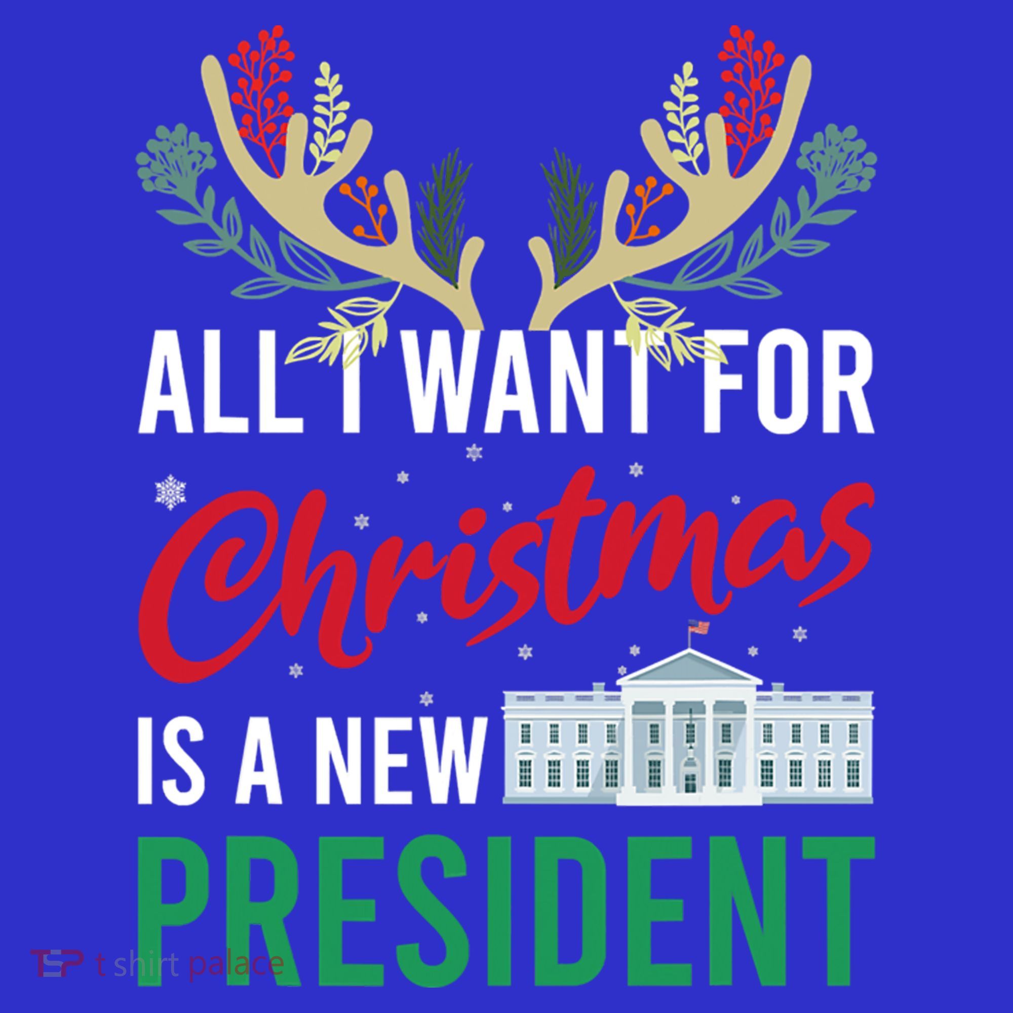 Funny All I Want For Christmas Is A New President Ugly Xmas Funny Gift Women's Tank Top