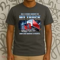 Funny All I Care About Is My Truck And Maybe 3 People T-Shirt thumb 3