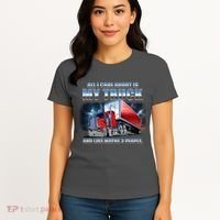 Funny All I Care About Is My Truck And Maybe 3 People Women's T-Shirt thumb 4