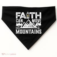 Faith Can Move Mountains - Matthew 17.20 Bible Verse USA-Made Doggie Bandana thumb 0