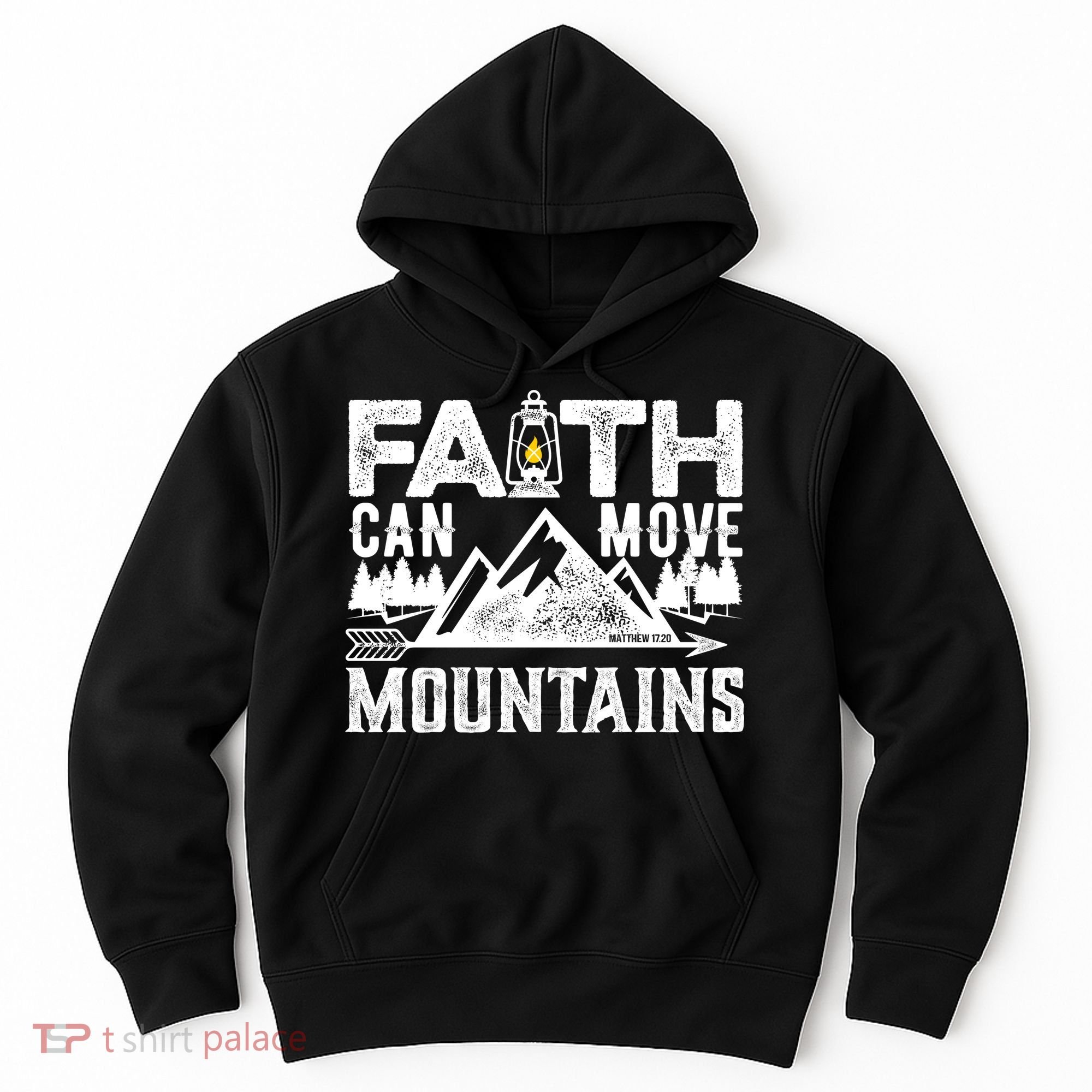 Faith Can Move Mountains - Matthew 17.20 Bible Verse Hoodie