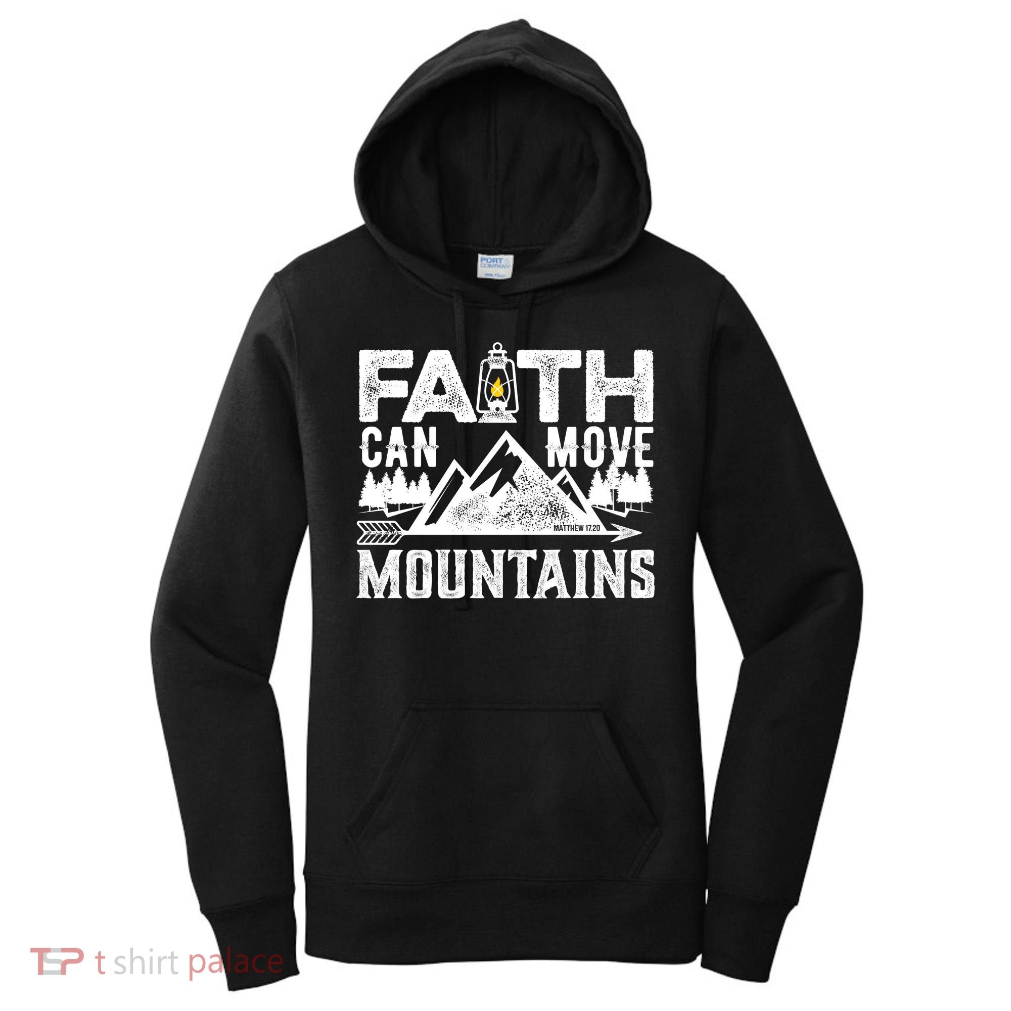 Faith Can Move Mountains - Matthew 17.20 Bible Verse Women's Hoodie