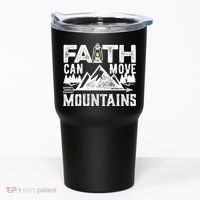 Faith Can Move Mountains - Matthew 17.20 Bible Verse Tumbler thumb 0