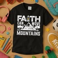 Faith Can Move Mountains - Matthew 17.20 Bible Verse Kids T-Shirt thumb 3