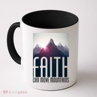 Faith Can Move Mountains Coffee Mug thumb 0