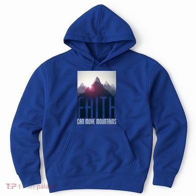 Faith Can Move Mountains Hoodie
