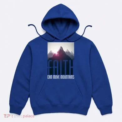 Faith Can Move Mountains Hoodie