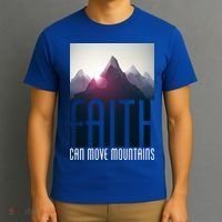 Faith Can Move Mountains T-Shirt thumb 3