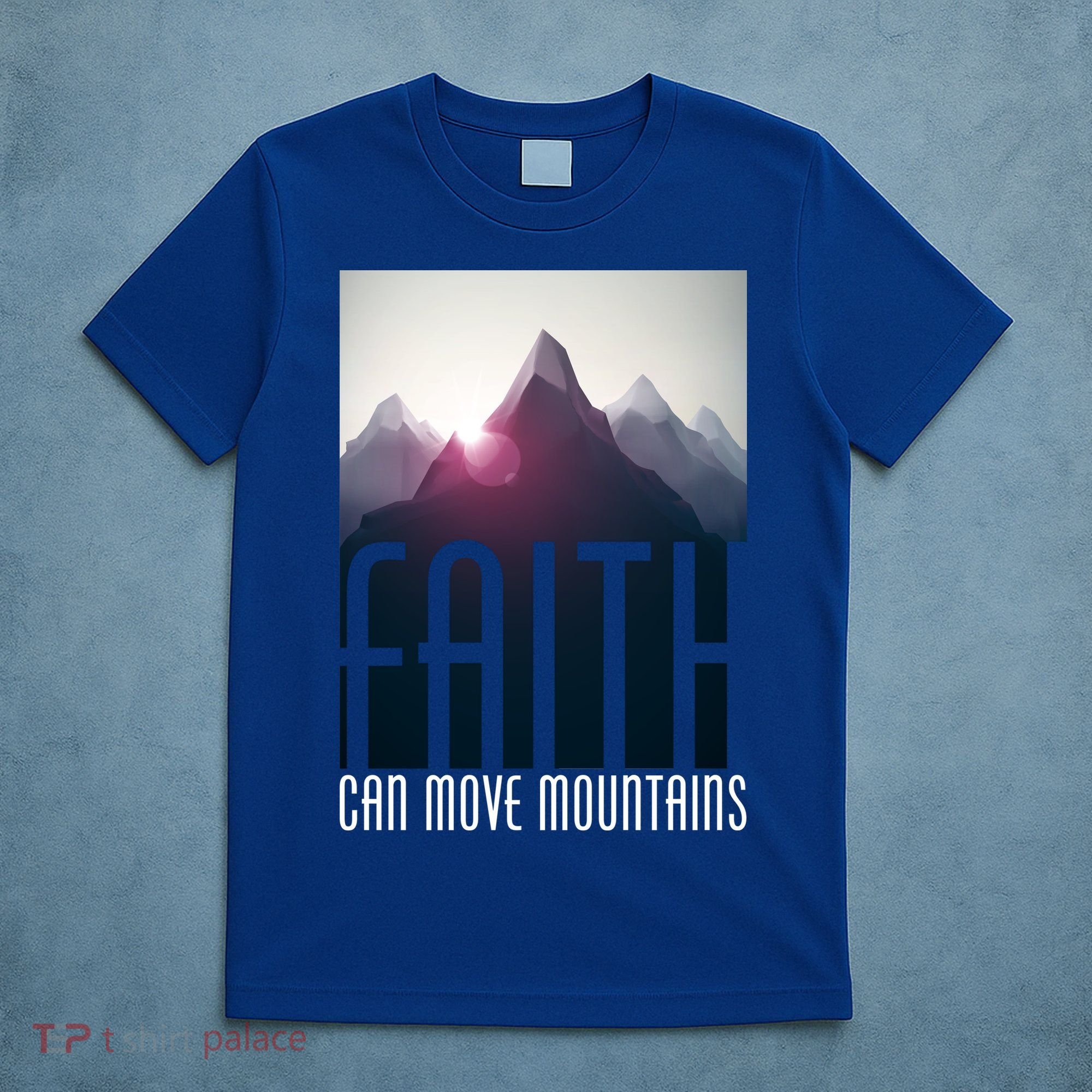 Faith Can Move Mountains T-Shirt