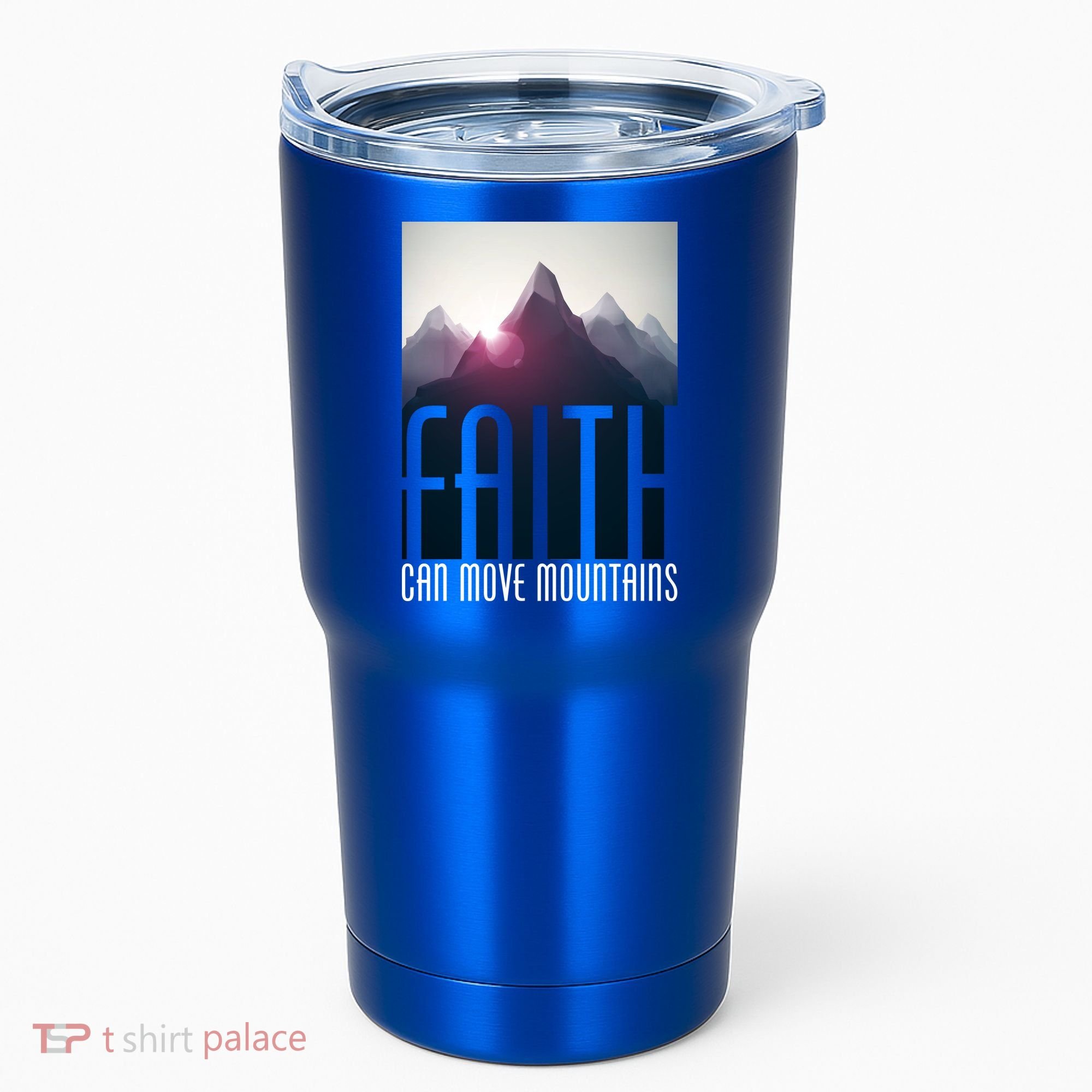 Faith Can Move Mountains Tumbler